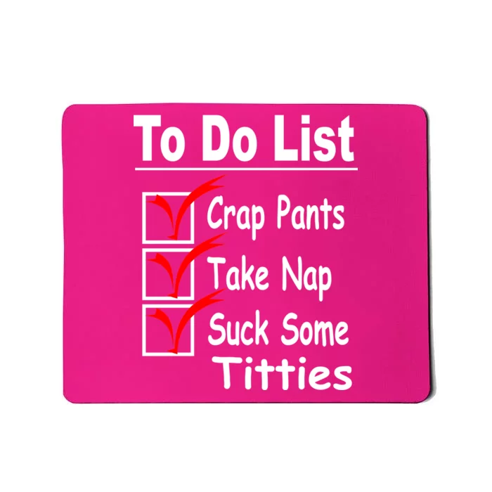 Funny To Do List Mousepad