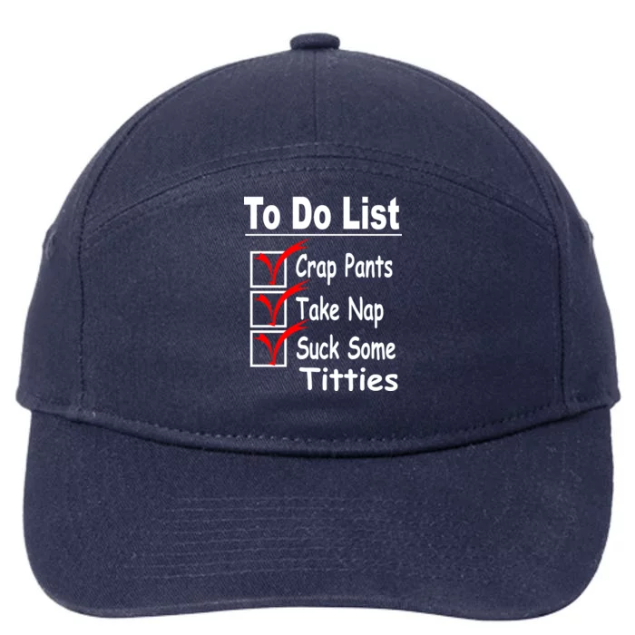 Funny To Do List 7-Panel Snapback Hat