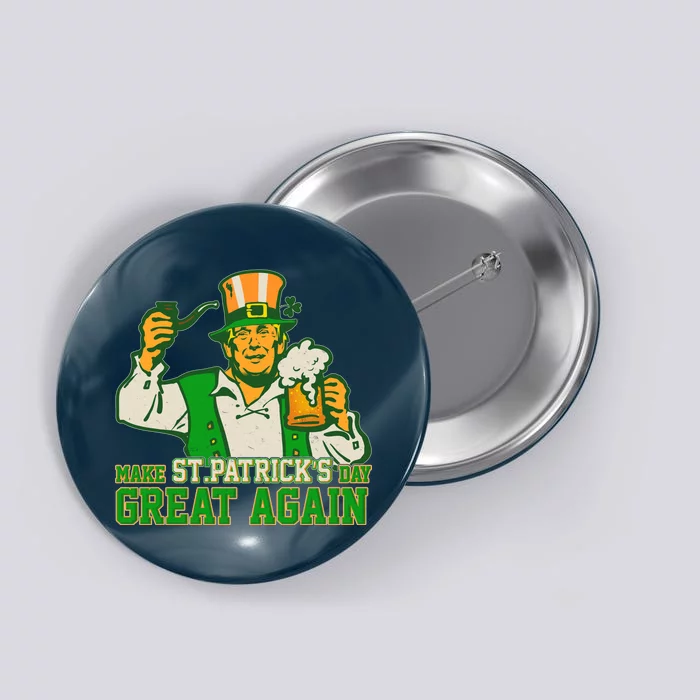 Funny Trump Make St Patrick's Day Great Again Button