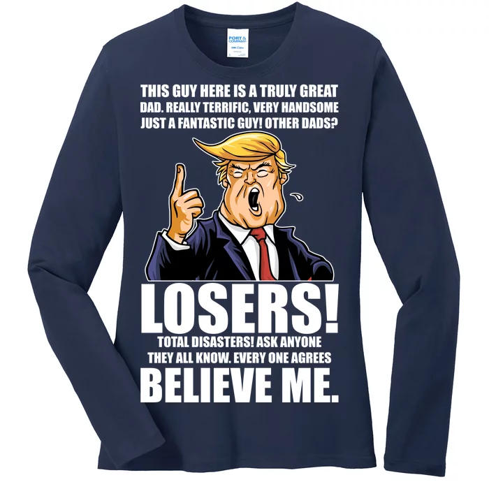 Funny Trump Really Terrific Very Handsome Father's Day Ladies Long Sleeve Shirt