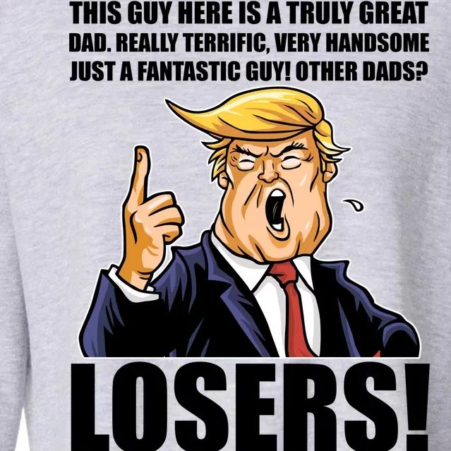 Funny Trump Really Terrific Very Handsome Father's Day Cropped Pullover Crew