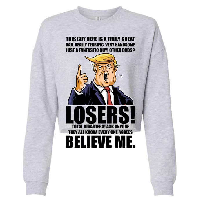 Funny Trump Really Terrific Very Handsome Father's Day Cropped Pullover Crew