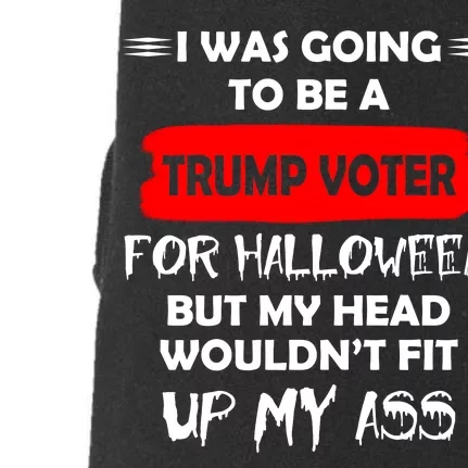 Funny Trump Voter Halloween Costume Doggie 3-End Fleece Hoodie