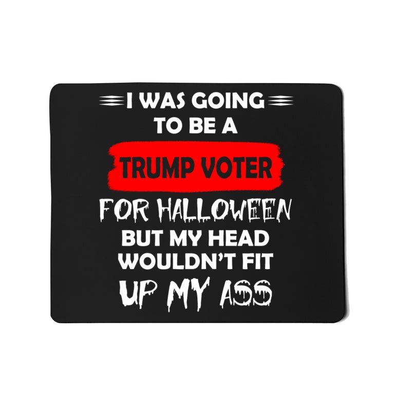 Funny Trump Voter Halloween Costume Mousepad
