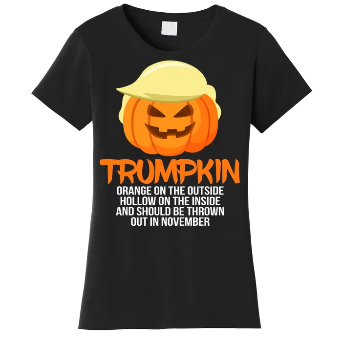 Funny Trumpkin Thrown Out In November Women's T-Shirt