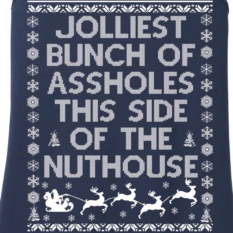 Funny Ugly Christmas Sweater Jolliest Bunch of Asshole Nuthouse Ladies Essential Tank