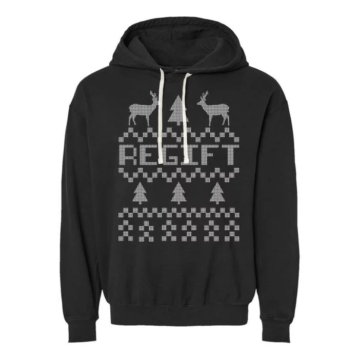 Funny Ugly Christmas Sweater Regift Garment-Dyed Fleece Hoodie