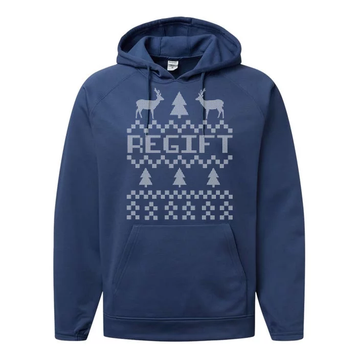 Funny Ugly Christmas Sweater Regift Performance Fleece Hoodie