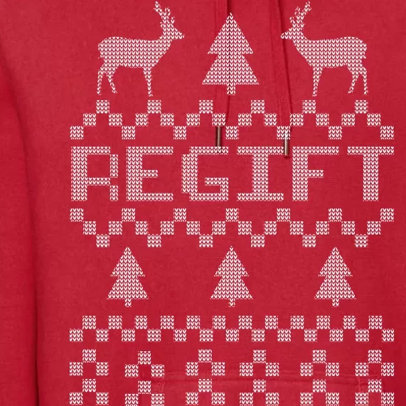 Funny Ugly Christmas Sweater Regift Premium Hoodie