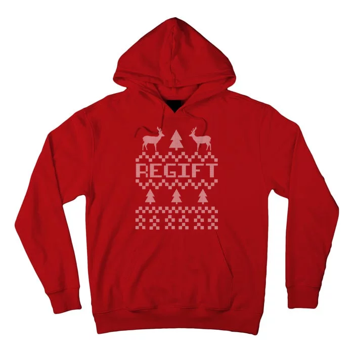 Funny Ugly Christmas Sweater Regift Tall Hoodie