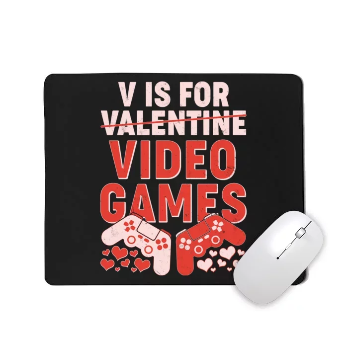 Funny V is For Video Games Gaming Fan Mousepad