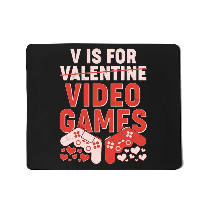 Funny V is For Video Games Gaming Fan Mousepad