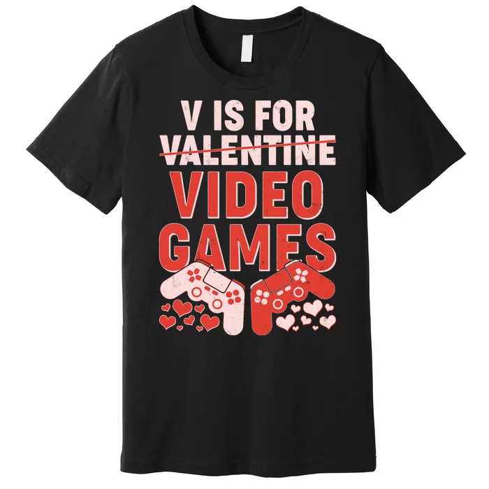 Funny V is For Video Games Gaming Fan Premium T-Shirt