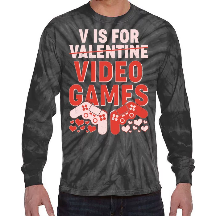 Funny V is For Video Games Gaming Fan Tie-Dye Long Sleeve Shirt