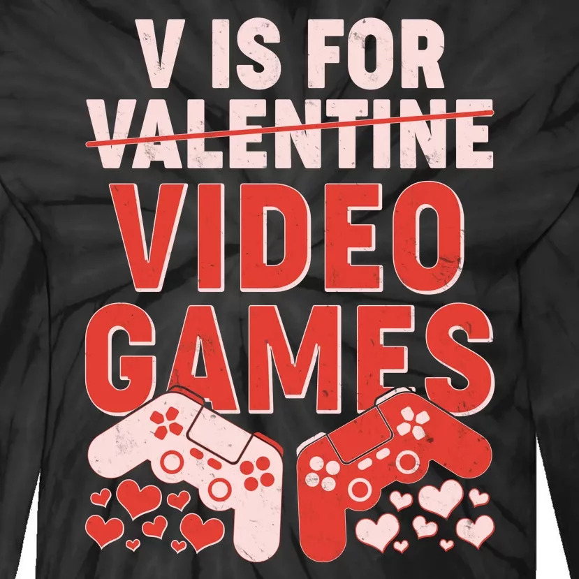 Funny V is For Video Games Gaming Fan Tie-Dye Long Sleeve Shirt