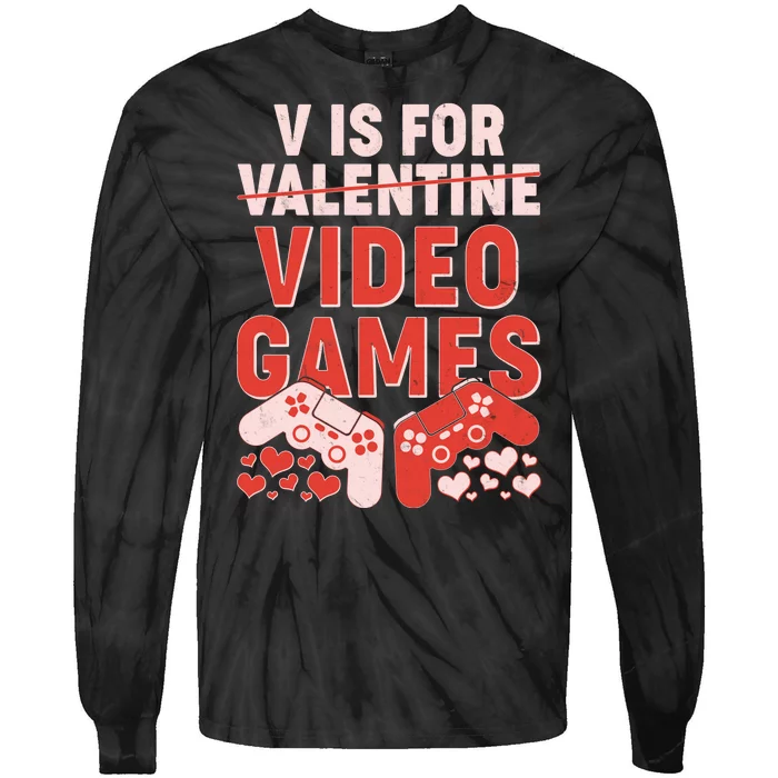 Funny V is For Video Games Gaming Fan Tie-Dye Long Sleeve Shirt