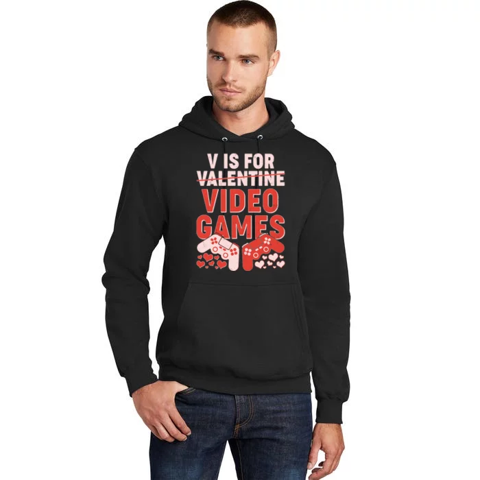 Funny V is For Video Games Gaming Fan Tall Hoodie