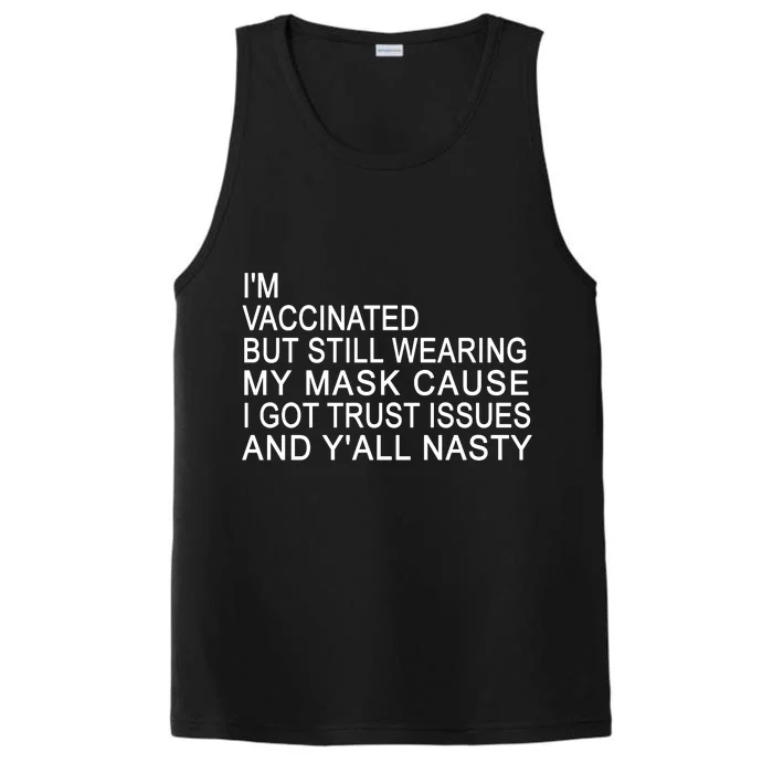 Funny Vaccinated Trust Issues Performance Tank