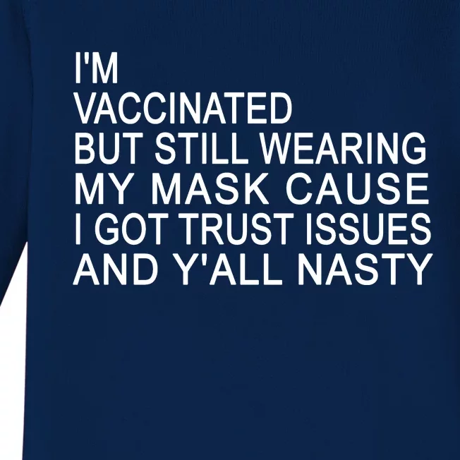 Funny Vaccinated Trust Issues Baby Long Sleeve Bodysuit