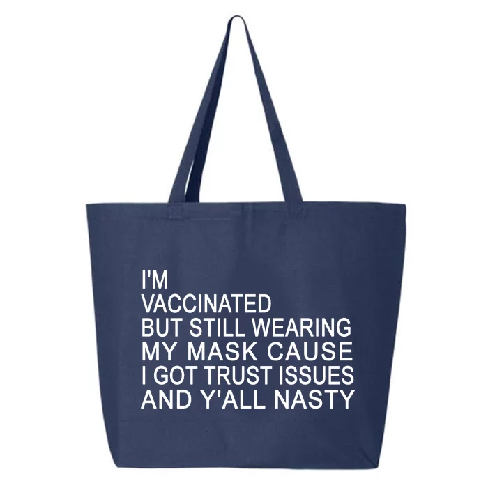 Funny Vaccinated Trust Issues 25L Jumbo Tote