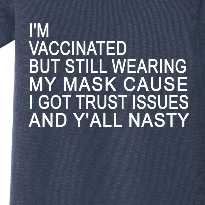 Funny Vaccinated Trust Issues Baby Bodysuit