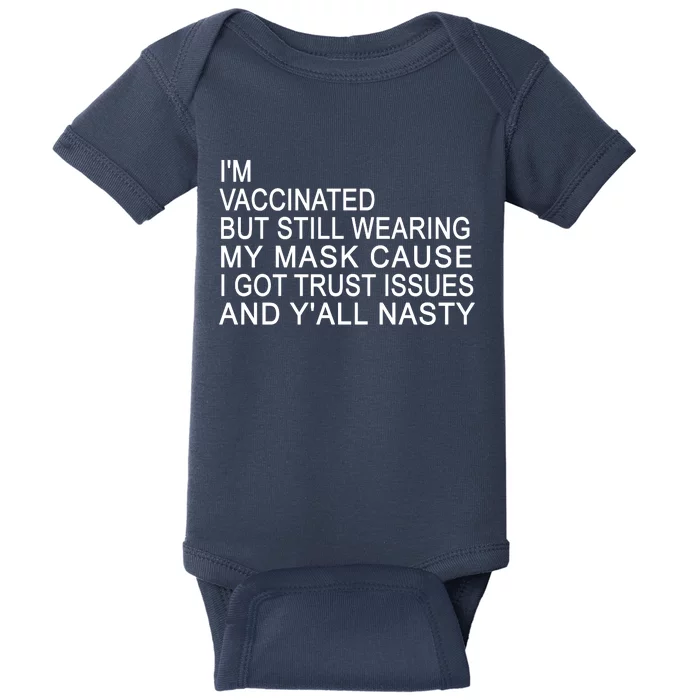 Funny Vaccinated Trust Issues Baby Bodysuit