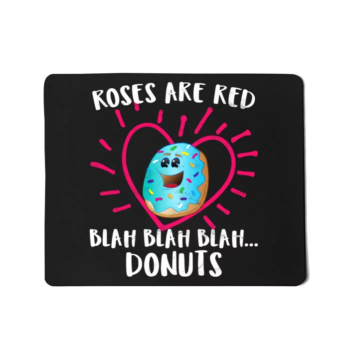 Funny Valentines Day Donuts Roses Are Red Mousepad