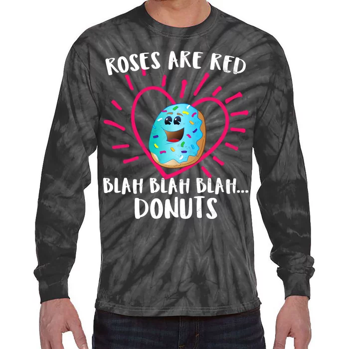 Funny Valentines Day Donuts Roses Are Red Tie-Dye Long Sleeve Shirt