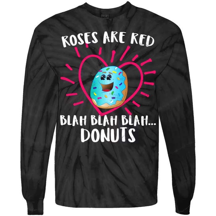 Funny Valentines Day Donuts Roses Are Red Tie-Dye Long Sleeve Shirt