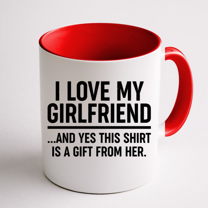 Funny Valentine's Day I Love My Girlfriend Front & Back Coffee Mug