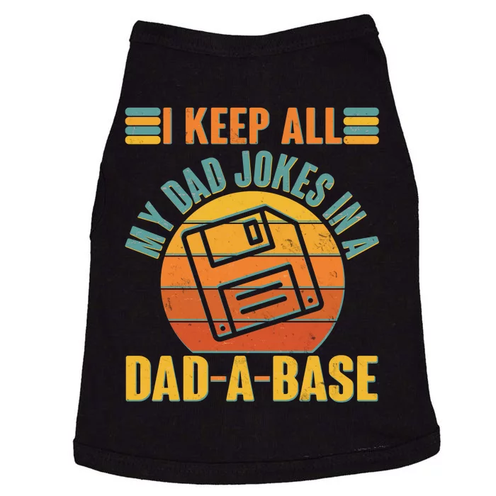 Funny Vintage I Keep All My Dad Jokes In A Dad-A-Base Doggie Tank