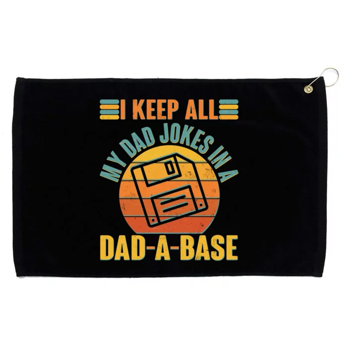 Funny Vintage I Keep All My Dad Jokes In A Dad-A-Base Grommeted Golf Towel