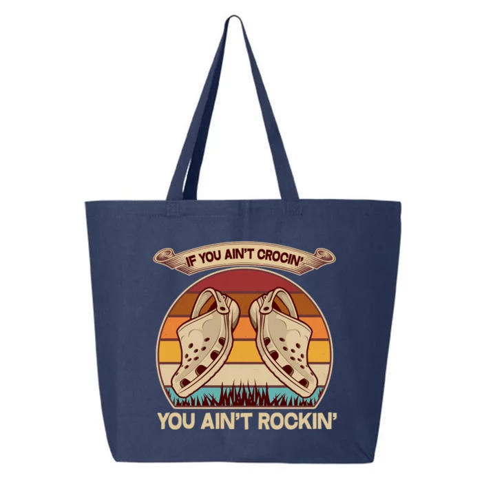 Funny Vintage If You Ain't Crocin' You Ain't Rockin 25L Jumbo Tote