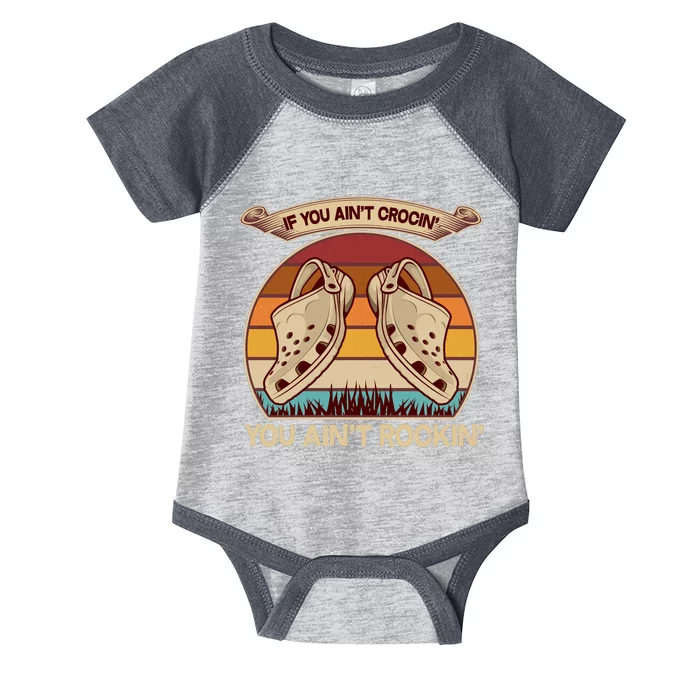 Funny Vintage If You Ain't Crocin' You Ain't Rockin Infant Baby Jersey Bodysuit