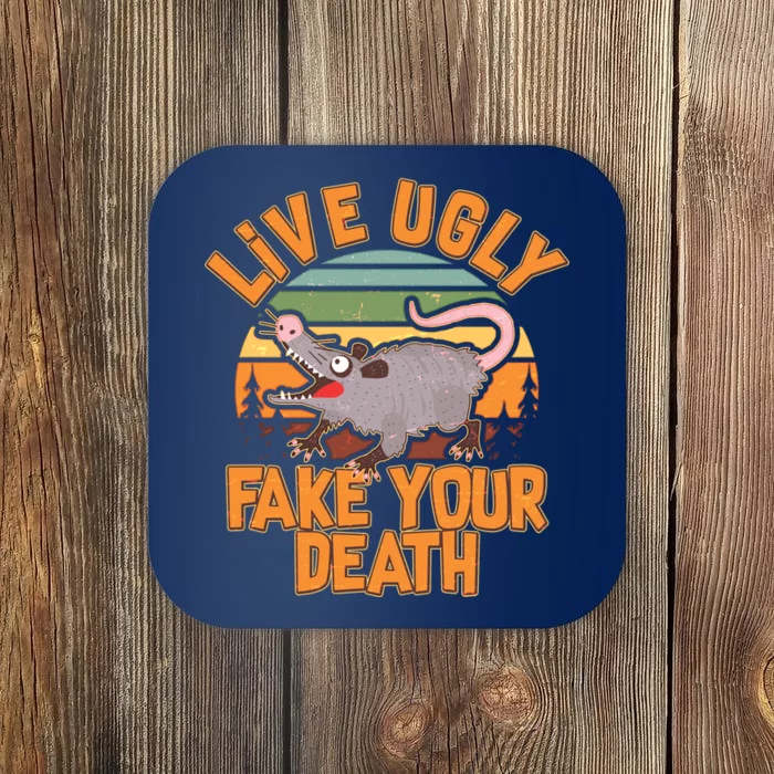 Funny Vintage Live Ugly Fake Your Death Coaster