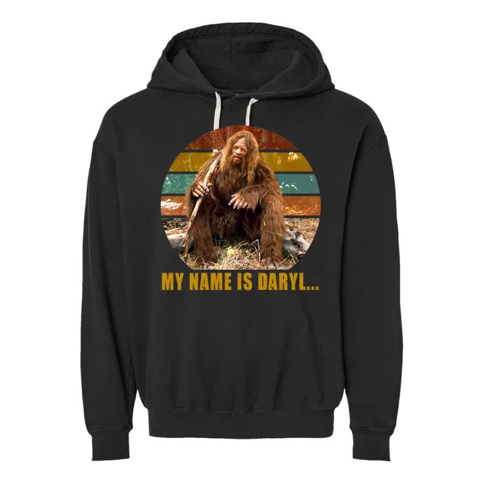 Funny Vintage My Name is Daryl Big Foot Garment-Dyed Fleece Hoodie