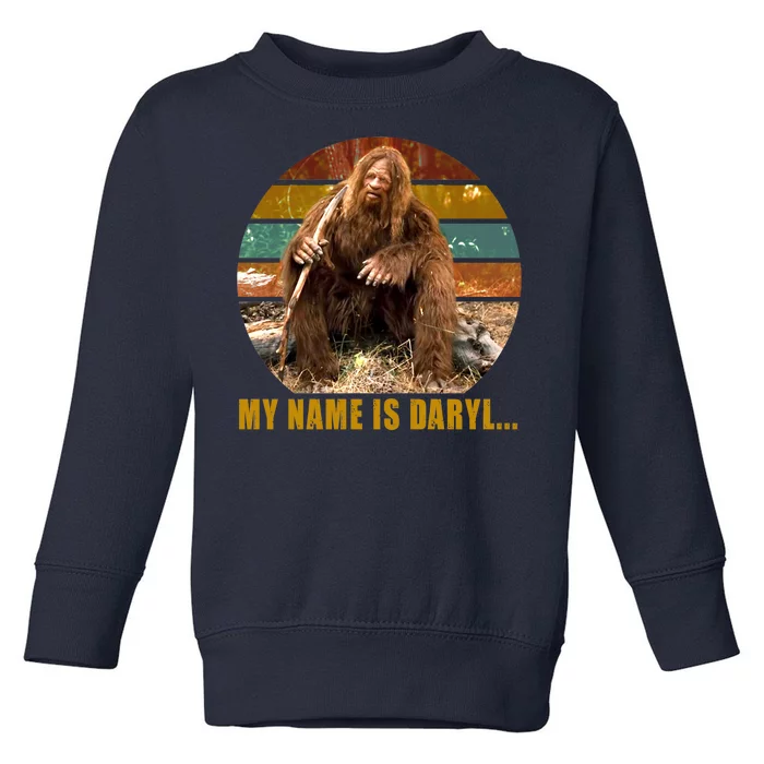 Funny Vintage My Name is Daryl Big Foot Toddler Sweatshirt