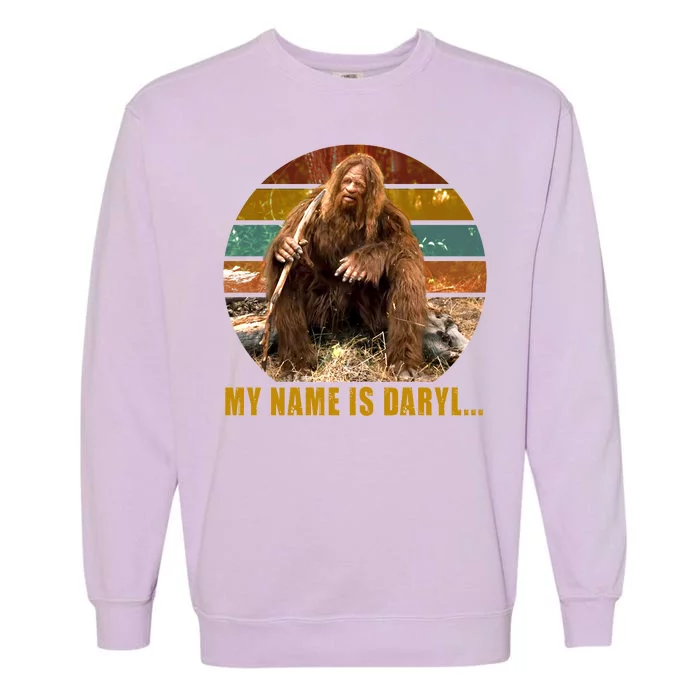 Funny Vintage My Name is Daryl Big Foot Garment-Dyed Sweatshirt