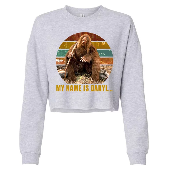 Funny Vintage My Name is Daryl Big Foot Cropped Pullover Crew