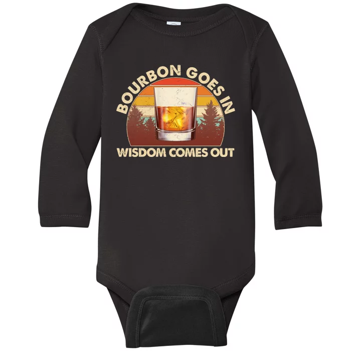 Funny Vintage Retro Bourbon Goes In Wisdom Comes Out Baby Long Sleeve Bodysuit