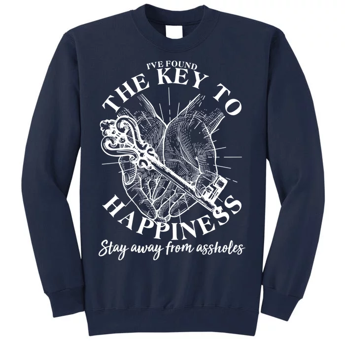 Funny Vintage The Key to Happiness Tall Sweatshirt