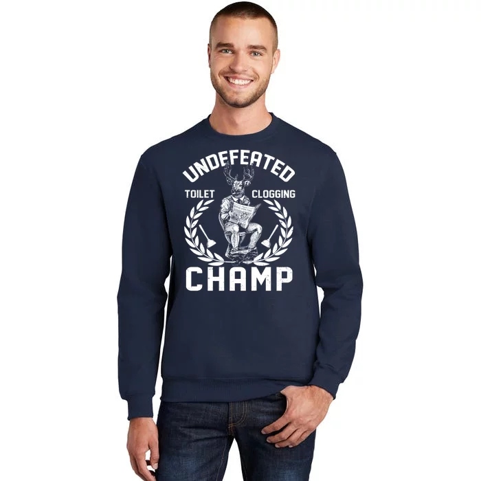 Funny Vintage Undefeated Toilet Clogging Champ Sweatshirt