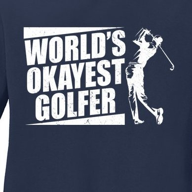 Funny Vintage World's Okayest Golfer Ladies Missy Fit Long Sleeve Shirt