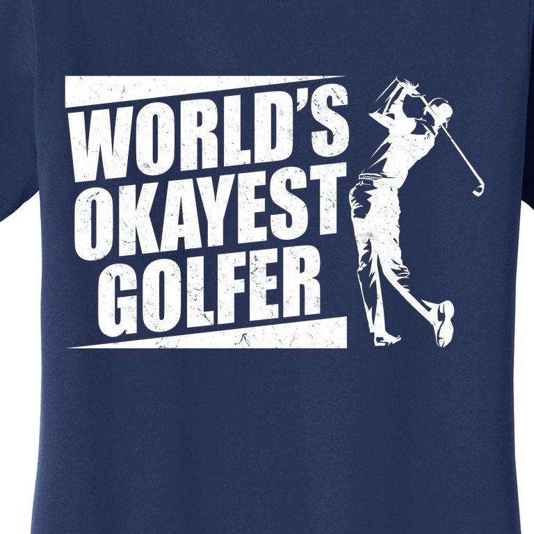 Funny Vintage World's Okayest Golfer Women's T-Shirt