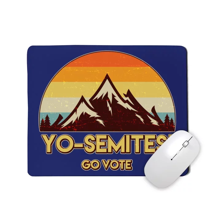 Funny Vintage Yo-Semites Go Vote Anti Trump Mousepad