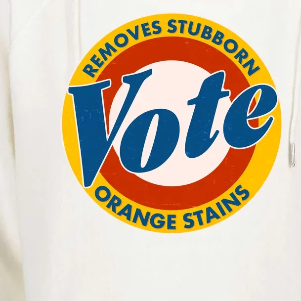 Funny VOTE Removes Stubborn Orange Stains Womens Funnel Neck Pullover Hood