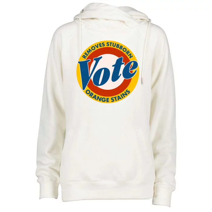 Funny VOTE Removes Stubborn Orange Stains Womens Funnel Neck Pullover Hood