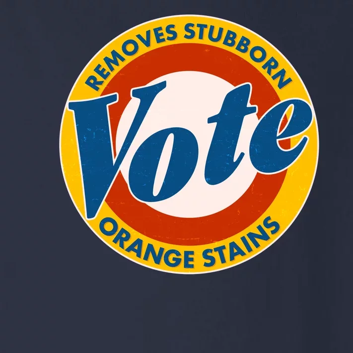 Funny VOTE Removes Stubborn Orange Stains Toddler Long Sleeve Shirt