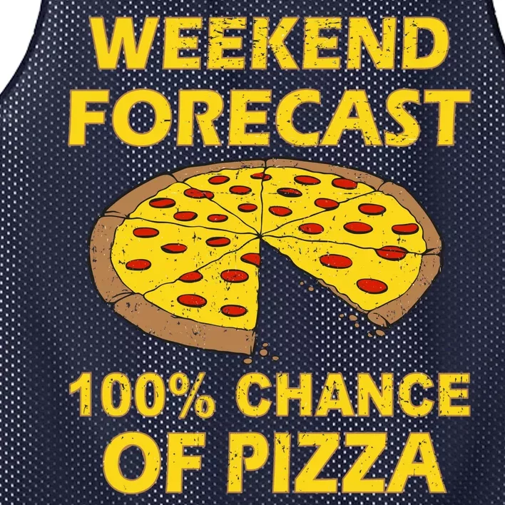 Funny Weekend Forecast 100 Percent Chance Of Pizza Mesh Reversible Basketball Jersey Tank