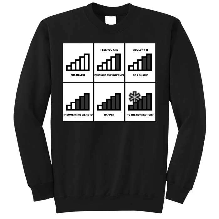 Funny WiFi Tall Sweatshirt